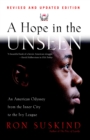Image for A hope in the unseen: an American odyssey from the inner city to the Ivy League