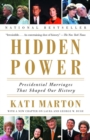 Image for Hidden Power: Presidential Marriages That Shaped Our History