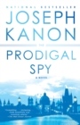 Image for The prodigal spy