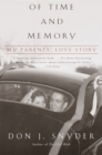 Image for Of Time and Memory: My Parents&#39; Love Story
