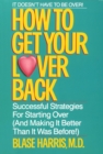 Image for How to Get Your Lover Back: Successful Strategies for Starting Over (&amp; Making It Better Than It Was Before)