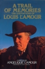 Image for Trail of Memories: The Quotations Of Louis L&#39;Amour