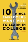 Image for 10 things employers want you to learn in college: the skills you need to succeed
