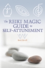 Image for The Reiki magic guide to self-attunement
