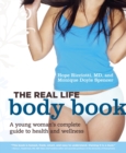 Image for Real Life Body Book: A Young Woman&#39;s Complete Guide to Health and Wellness