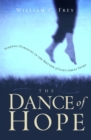 Image for Dance of Hope: Finding Ourselves in the Rhythm of God&#39;s Great Story