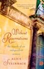 Image for Without reservations: the travels of an independent woman