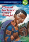 Image for Miami Jackson Gets It Straight