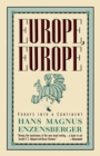 Image for Europe, Europe: forays into a continent