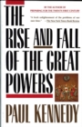 Image for The rise and fall of the great powers: economic change and military conflict from 1500 to 2000