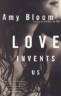 Image for Love Invents Us