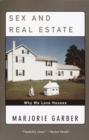 Image for Sex and real estate: why we love houses
