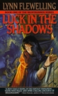 Image for Luck in the Shadows: The Nightrunner Series, Book I : bk. 1