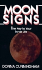 Image for Moon Signs: The Key to Your Inner Life