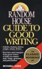 Image for Random House Guide to Good Writing