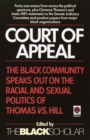 Image for Court of Appeal: The Black Community Speaks Out on the Racial and.