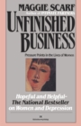 Image for Unfinished Business: Pressure Points in the Lives of Women