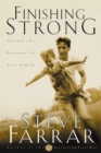 Image for Finishing strong: how a man can go the distance