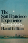 Image for San Francisco Experience: The Romantic Love Behind the Fabulous Facade of the Bay Area