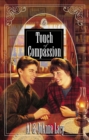 Image for Touch of compassion : bk. 6