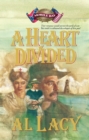 Image for A heart divided