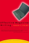 Image for Effective Magazine Writing: Let Your Words Reach the World