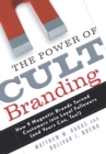 Image for Power of cult branding