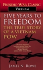 Image for Five Years to Freedom: The True Story of a Vietnam POW