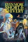 Image for Even More Short &amp; Shivery: Thirty Spine-Tingling Tales