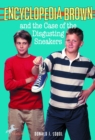 Image for Encyclopedia Brown and the case of the disgusting sneakers