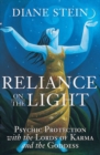 Image for Reliance on the Light: Psychic Protection with the Lords of Karma and the Goddess