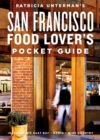 Image for Patricia Unterman&#39;s San Francisco food lover&#39;s pocket guide