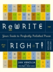 Image for Rewrite right!: your guide to perfectly polished prose
