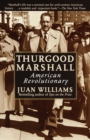 Image for Thurgood Marshall, American revolutionary.