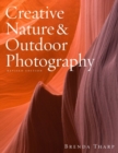 Image for Creative Nature &amp; Outdoor Photography, Revised Edition