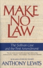 Image for Make no law: the Sullivan case and the First Amendment