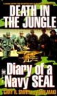 Image for Death in the Jungle: Diary of a Navy Seal