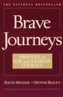Image for Brave journeys: profiles in gay and lesbian courage
