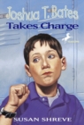 Image for Joshua T. Bates takes charge