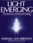 Image for Light Emerging: The Journey of Personal Healing