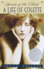Image for Secrets of the flesh: a life of Colette
