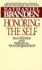 Image for Honoring the self: self-esteem and personal transformation