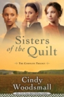 Image for Sisters of the Quilt: The Complete Trilogy