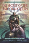 Image for Secret of the Unicorn Queen, Vol. 1: Swept Away and Sun Blind : v. 1