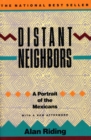 Image for Distant neighbors: a portrait of the Mexicans