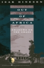 Image for Out of Africa and Shadows on the Grass
