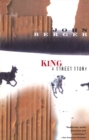 Image for King: a street story
