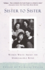 Image for Sister to sister: women write about the unbreakable bond