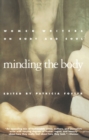 Image for Minding the body: women writers on body and soul
