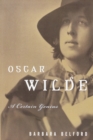 Image for Oscar Wilde: a certain genius